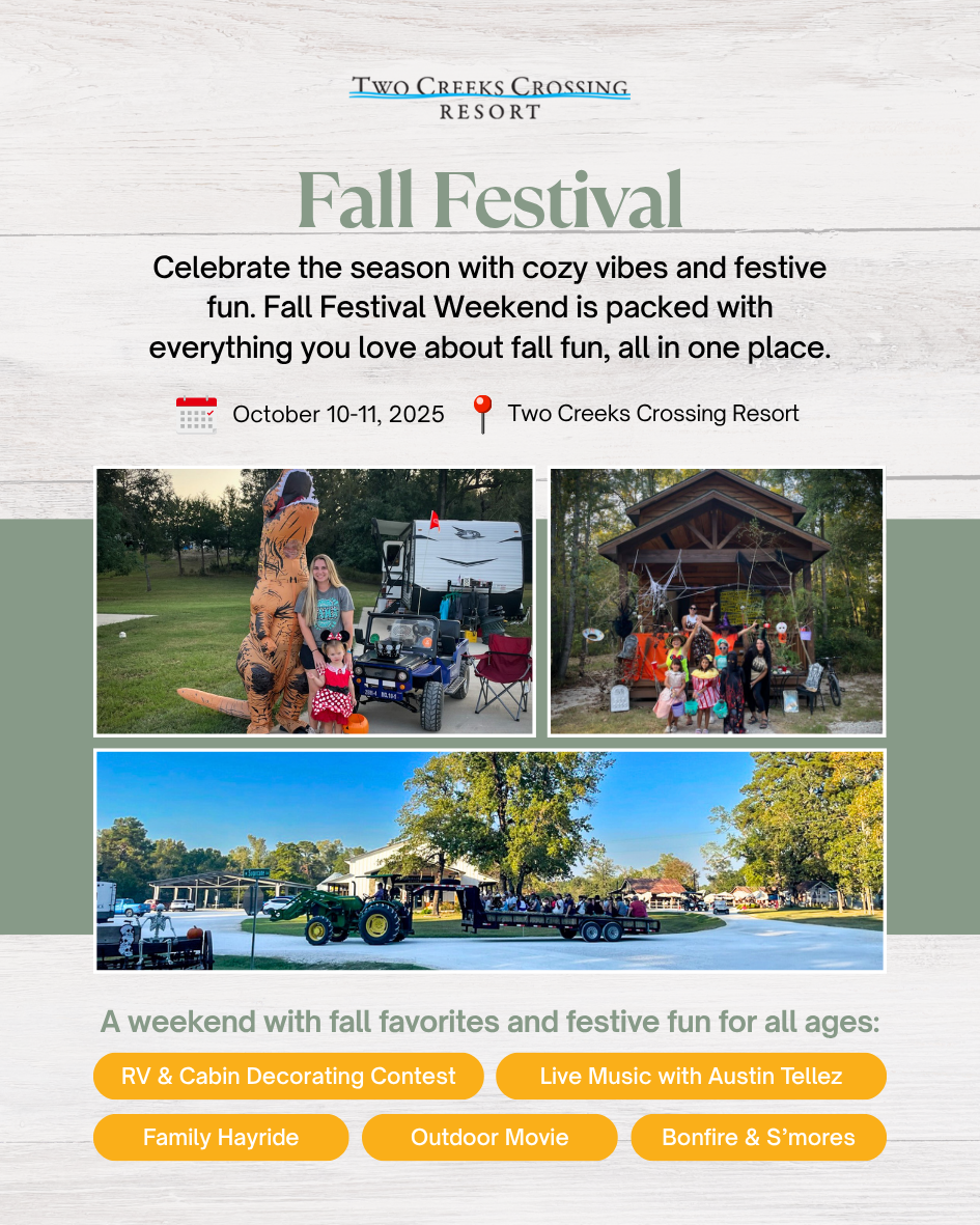 Fall Festival Join us for the Fall Festival at Two Creeks Crossing Resort, October 10-11, 2025. Fun activities and cozy vibes!