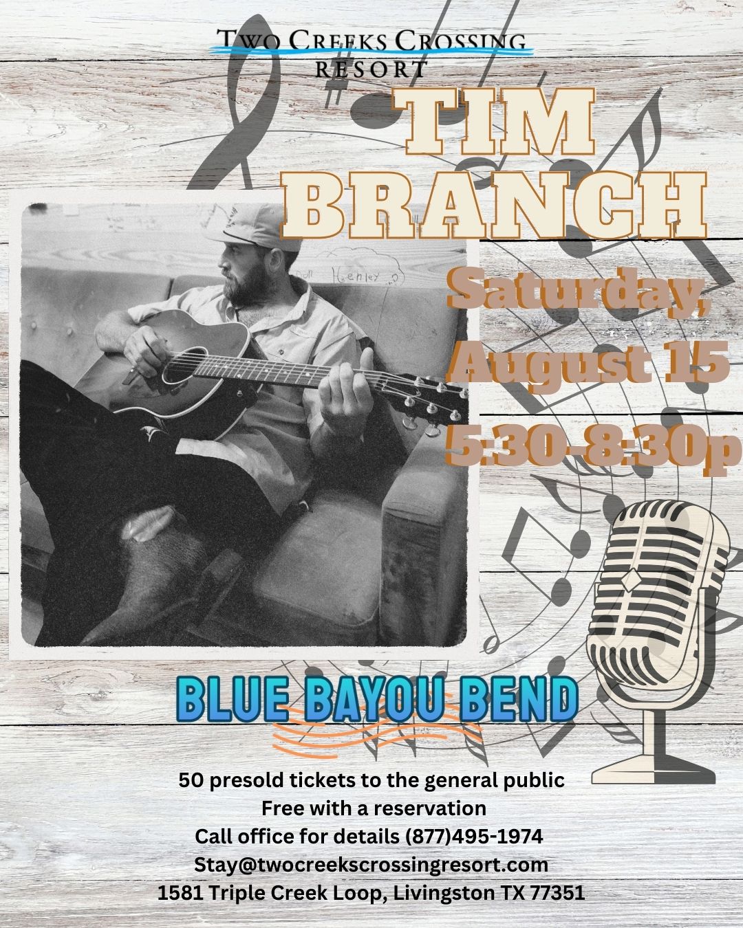Live music with Tim Branch at Two Creeks Crossing, August 15, 5:30-8:30 PM, Blue Bayou Bend.