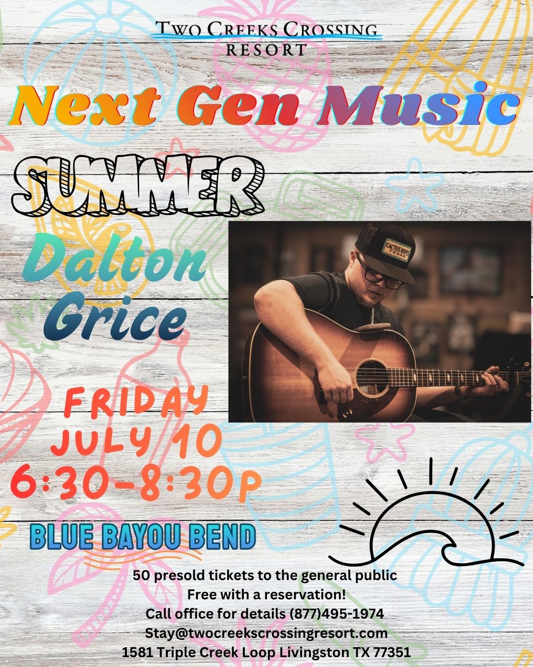 Dalton Grice live at Two Creeks Crossing Resort, July 10, 6:30-8:30 PM, Blue Bayou Bend.