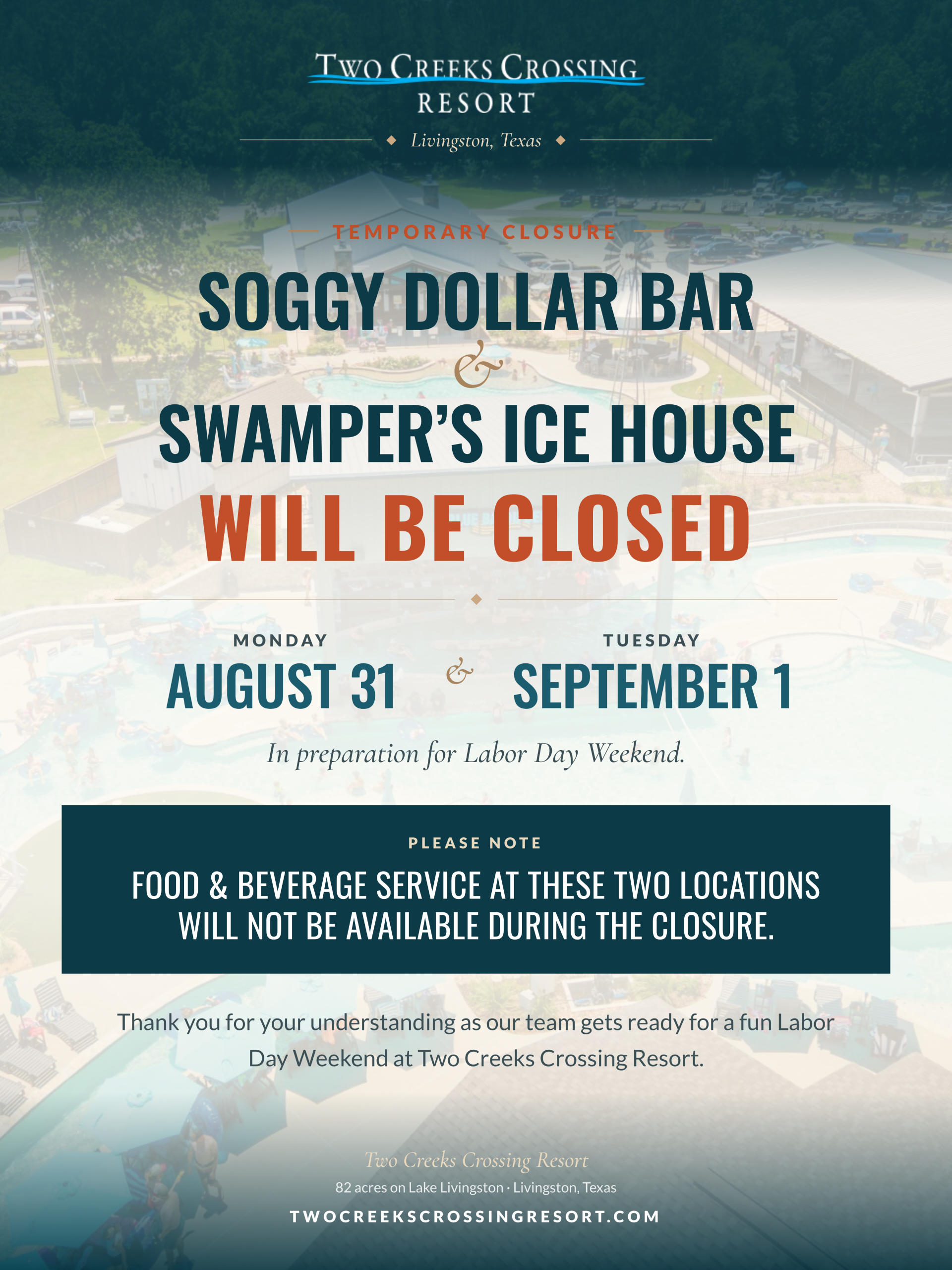 Two Creeks Flyer – Food Bev Closed Poster announcing a temporary closure for Two Creeks Crossing Resort in Livingston, Texas, with bold text stating 'Soggy Dollar Bar & Swamper's Ice House Will Be Closed'.
